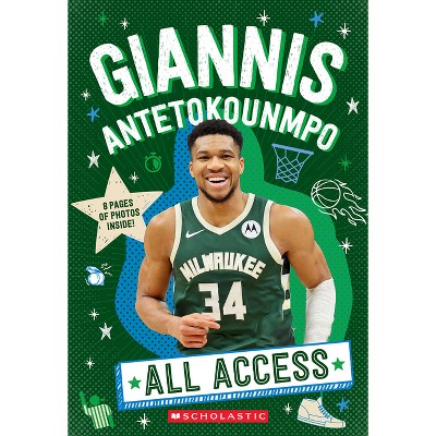Giannis Antetokounmpo: All Access - by  Emma Carlson Berne (Paperback)