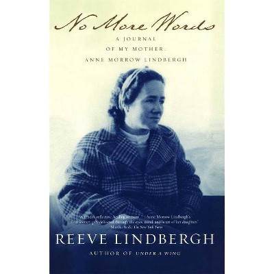 No More Words - by  Reeve Lindbergh (Paperback)