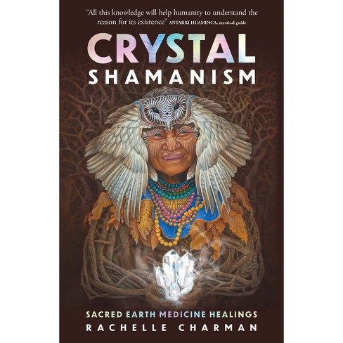 The History & Mystical powers of Healing Crystals : Ancient Wisdom for