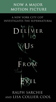 Deliver Us from Evil: A New York City Cop Investigates the Supernatural (Paperback) by Ralph Sarchie