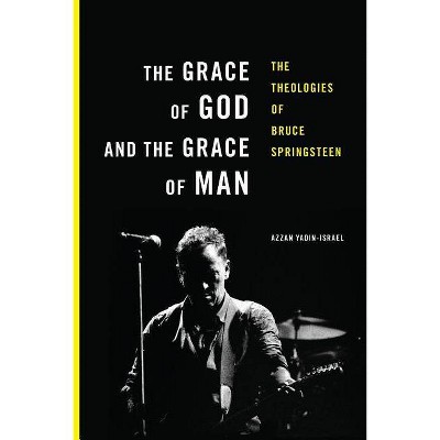 The Grace of God and the Grace of Man - by  Azzan Yadin-Israel (Paperback)