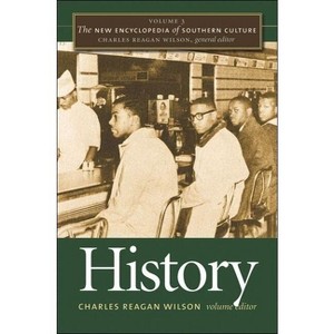 The New Encyclopedia of Southern Culture - by  Charles Reagan Wilson (Paperback) - 1 of 1