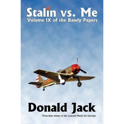 Stalin Versus Me - (Bandy Papers) by  Donald Lamont Jack (Paperback)