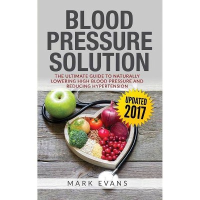 Blood Pressure - by  Mark Evans (Paperback)