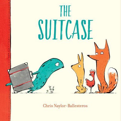 The Suitcase - by  Chris Naylor-Ballesteros (Hardcover)