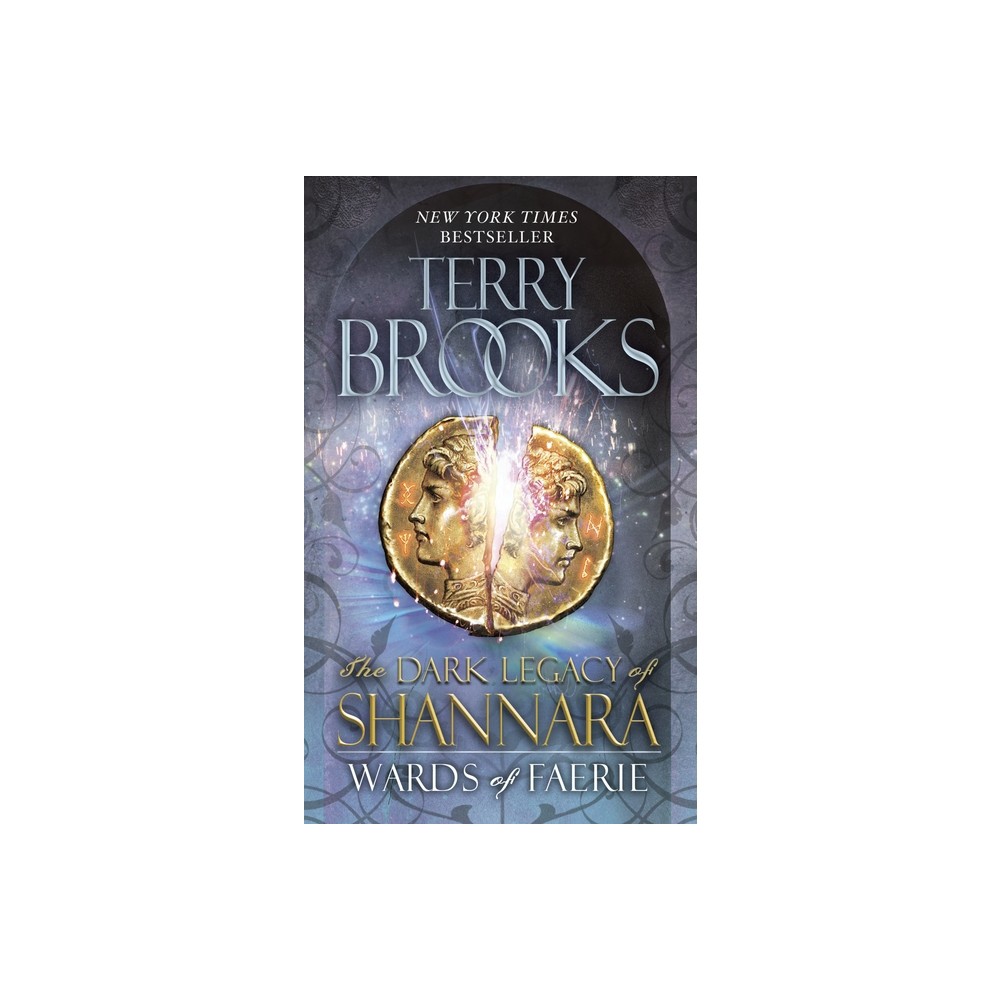 Wards of Faerie - (Dark Legacy of Shannara) by Terry Brooks (Paperback)