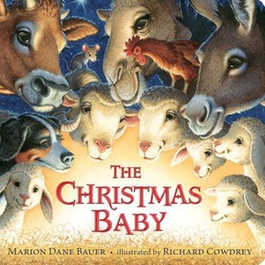 The Christmas Baby - (Classic Board Books) by  Marion Dane Bauer (Board Book) - 1 of 1
