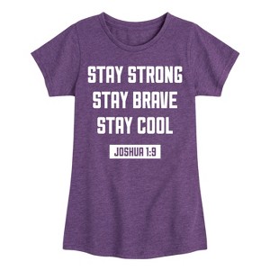 Girls' - Instant Message - Stay Strong Brave Cool Fitted Short Sleeve Graphic T-Shirt - 1 of 4