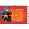 Trends International The Big Lebowski - I Like Your Style Dude Unframed Wall Poster Prints - 3 of 4