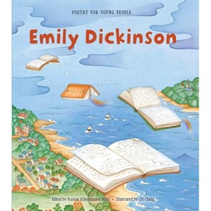 Poetry for Young People: Emily Dickinson - by  Frances Schoonmaker Bolin (Hardcover) - 1 of 1