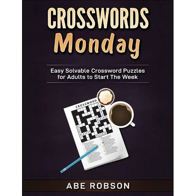 Crosswords Monday - Large Print by  Abe Robson (Paperback)