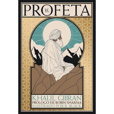 El Profeta (Edición Ilustrada) / The Prophet (Illustrated Edition) - (Hardcover)