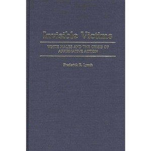 Invisible Victims - (Controversies in Science) by  Frederic Lynch (Hardcover) - 1 of 1