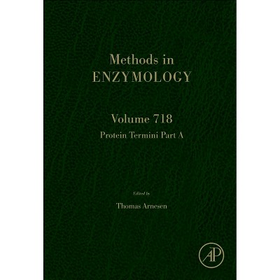 Protein Termini Part a - (Methods in Enzymology) (Hardcover)