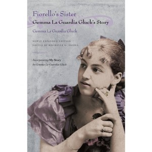 Fiorello's Sister - (Religion, Theology and the Holocaust) by  Gemma La Guardia Gluck (Paperback) - 1 of 1