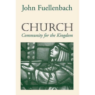 Church - (American Society of Missiology) by  John Fuellenbach (Paperback)