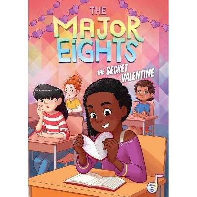 The Major Eights 6: The Secret Valentine, 6 - by  Melody Reed (Hardcover)