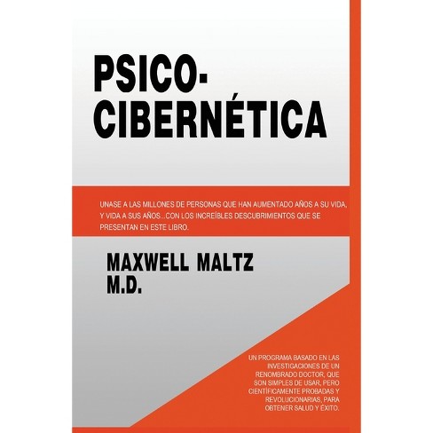 Psico Cibernetica - by Maxwell Maltz (Paperback)