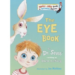The Eye Book - (Bright & Early Books) by  Theo Lesieg (Hardcover) - 1 of 1