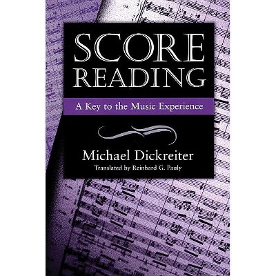 Score Reading - (Amadeus) by  Michael Dickreiter (Paperback)