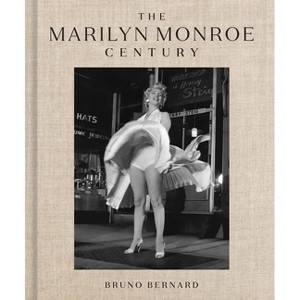 The Marilyn Monroe Century - by  Joshua John Miller & M a Fortin (Hardcover) - 1 of 1