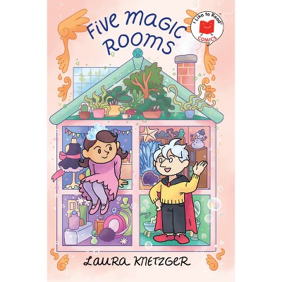 Five Magic Rooms - (I Like to Read Comics) by  Laura Knetzger (Hardcover)