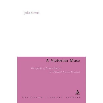 A Victorian Muse - by  Julia Straub & Julia Straub (Paperback)