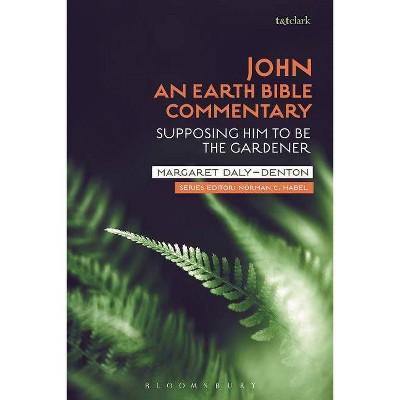 John - (Earth Bible Commentary) by  Margaret Daly-Denton (Hardcover)