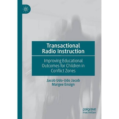 Transactional Radio Instruction - by  Jacob Udo Jacob & Margee Ensign (Paperback)