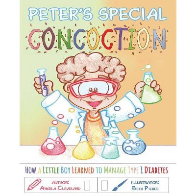 Peter's Special Concoction - by  Angela Cleveland (Paperback)