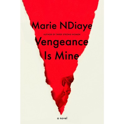 Vengeance Is Mine - by Marie Ndiaye