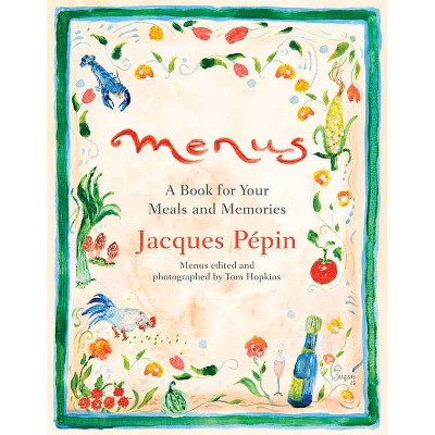 Menus - by  Jacques Pépin (Hardcover)