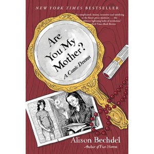 Are You My Mother? - by  Alison Bechdel (Paperback) - 1 of 1