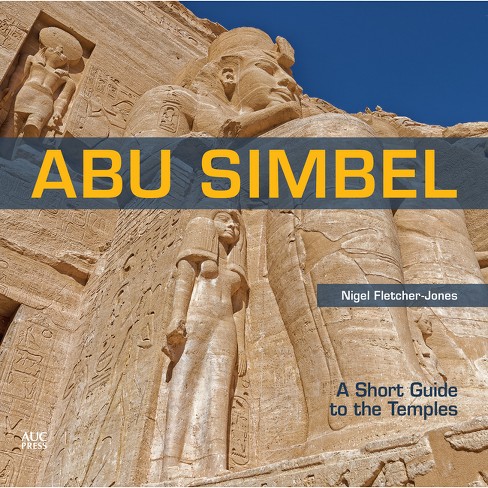 Abu Simbel - by  Nigel Fletcher-Jones (Paperback) - image 1 of 1