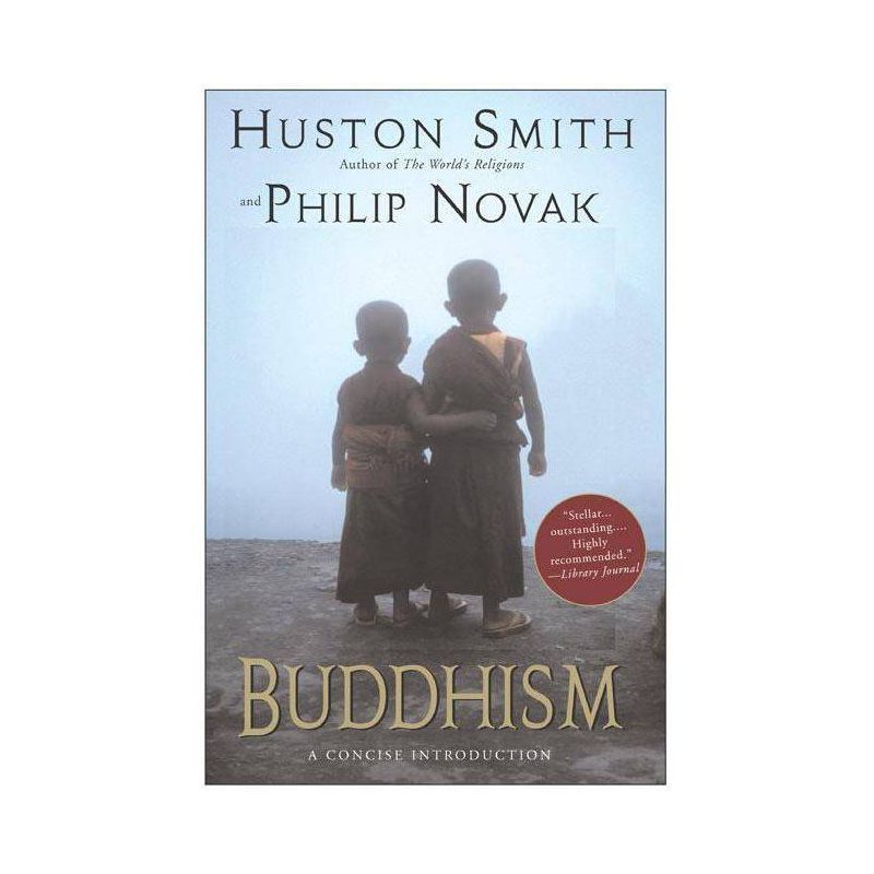 Buddhism - by  Huston Smith & Philip Novak (Paperback), 1 of 2