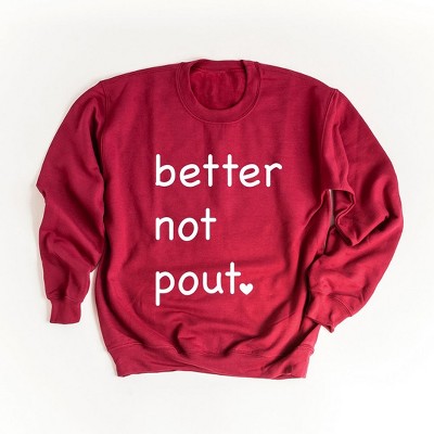 Simply Sage Market Women's Graphic Sweatshirt Better Not Pout Heart