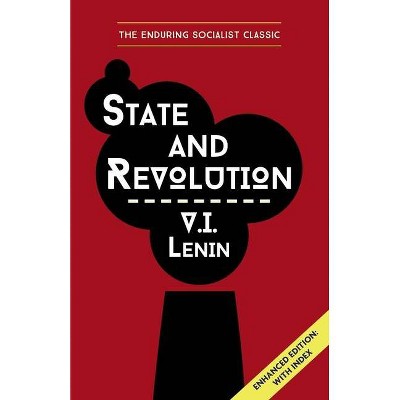 State and Revolution Lenin - by  Vladimir Ilich Lenin (Paperback)