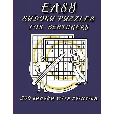 Easy Sudoku Puzzles For Beginners - by  Olsson Foblood (Paperback)