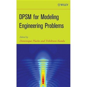 Dpsm for Modeling Engineering Problems - by  Dominique Placko & Tribikram Kundu (Hardcover) - 1 of 1