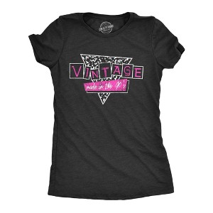 Womens Vintage Made In The 90s T Shirt Funny Decade Ninties Kid Novelty Tee - Crazy Dog Women's T Shirt - 1 of 4