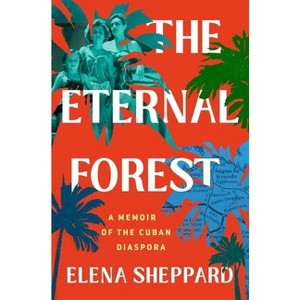 The Eternal Forest - by  Elena Sheppard (Hardcover) - 1 of 1