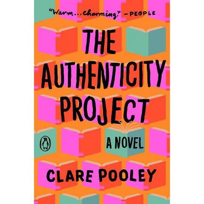 Authenticity Project - by Clare Pooley (Paperback)