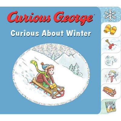 Curious George Curious about Winter - by  H A Rey (Board Book)