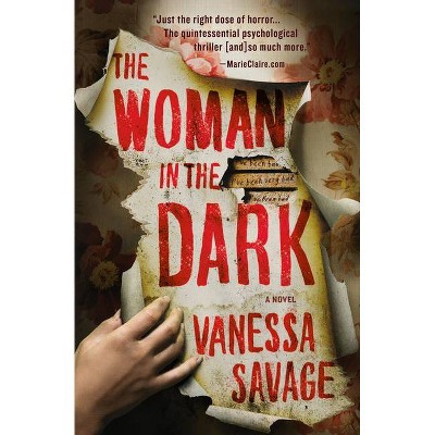 The Woman in the Dark - by Vanessa Savage (Paperback)