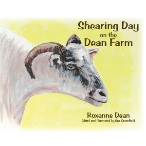 Shearing Day on the Dean Farm - by Roxanne Dean - 1 of 1