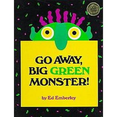 Go Away, Big Green Monster! (Hardcover) by Ed Emberley