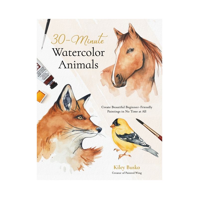 30-Minute Watercolor Animals - by  Kiley Busko (Paperback), 1 of 2