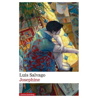 Josephine - by  Luis Salvago (Hardcover)