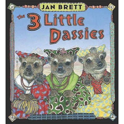 The 3 Little Dassies - by  Jan Brett (Hardcover)