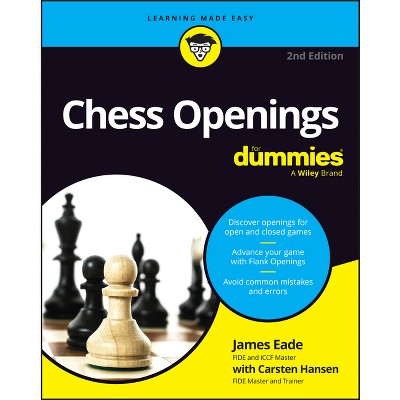 Chess Openings for Dummies - 2nd Edition by  James Eade (Paperback)